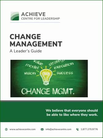 PRINT MANUAL: Change Management - A Leader's Guide - ACHIEVE Centre For ...