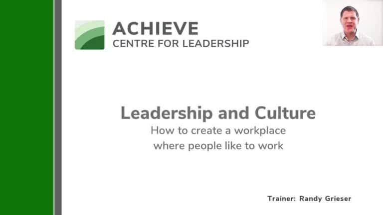 Achieve On-Demand Leadership and Culture workshop led by Randy Grieser.